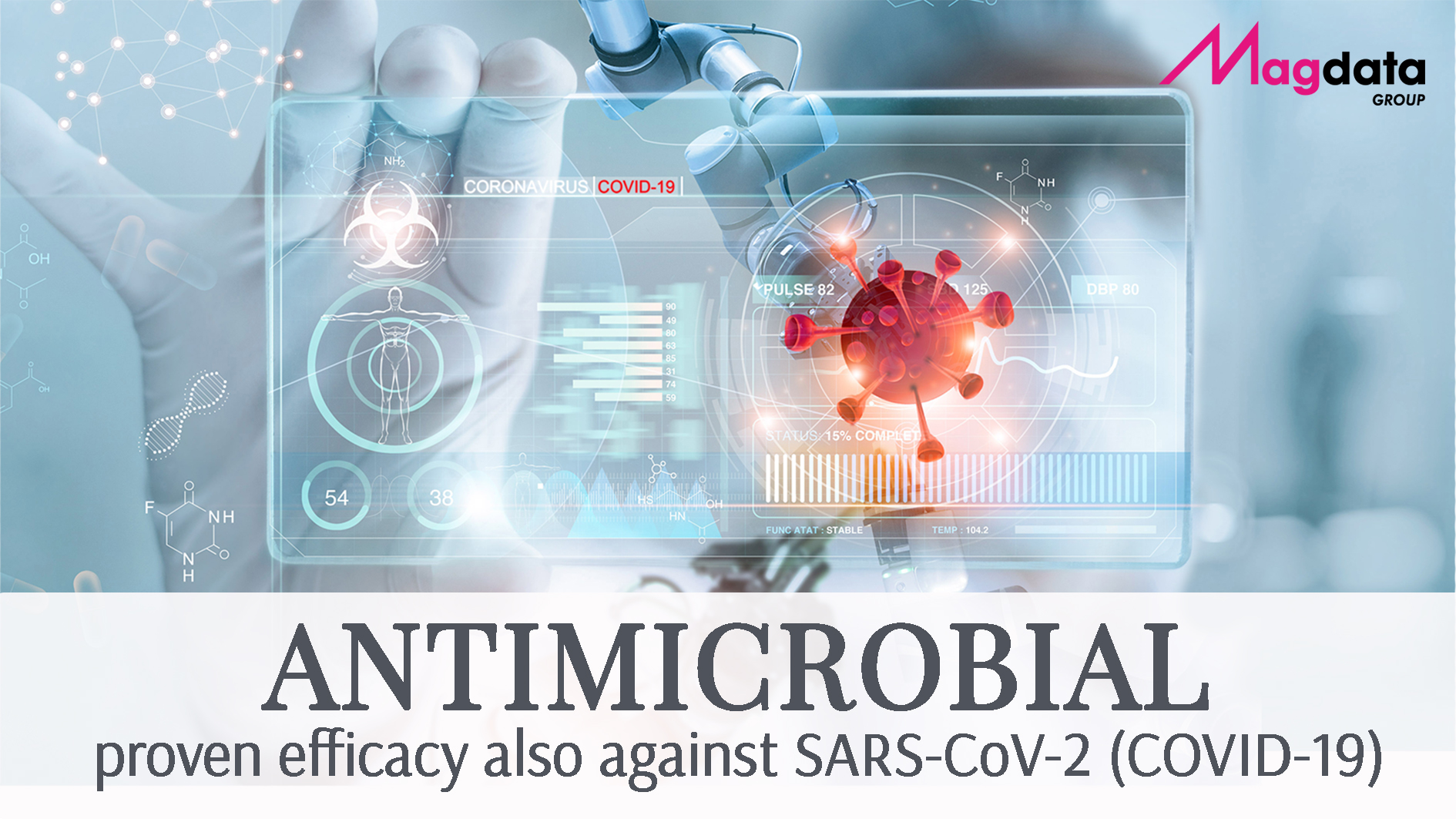 ANTIMICROBIAL: protection against bacteria and viruses (including Covid)