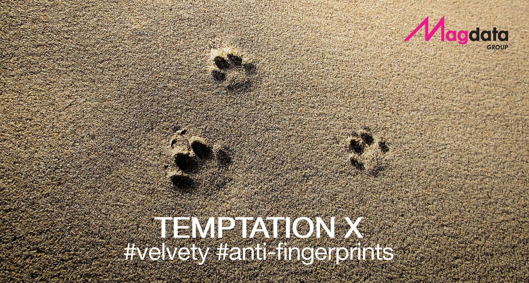 NEW TEMPTATION X, the soft film with a good fingerprint and scratch resistance